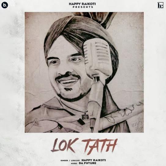 Lok Tath Happy Raikoti Mp3 Song Download Djjohal